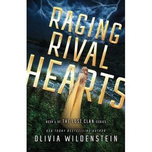 Raging Rival Hearts -- Olivia Wildenstein
